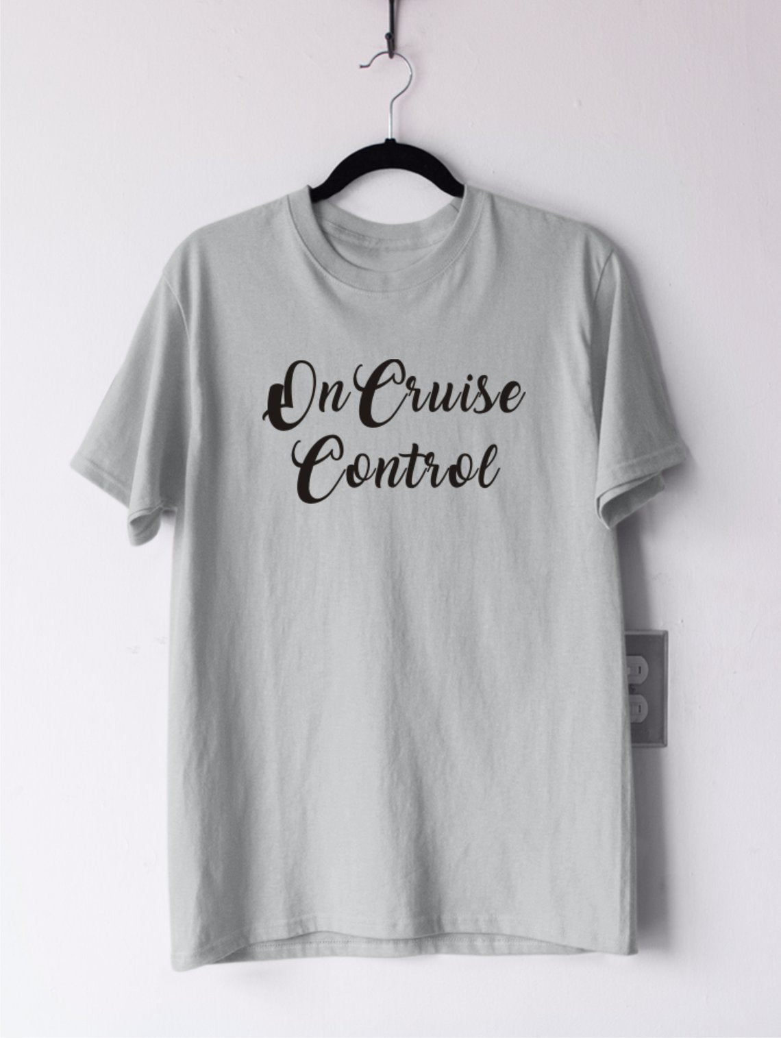 Тениска с надпис - On Cruise control