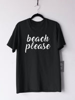 Тениска с надпис Beach Please