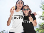 Тениска с надпис I'm Somebody's Duff