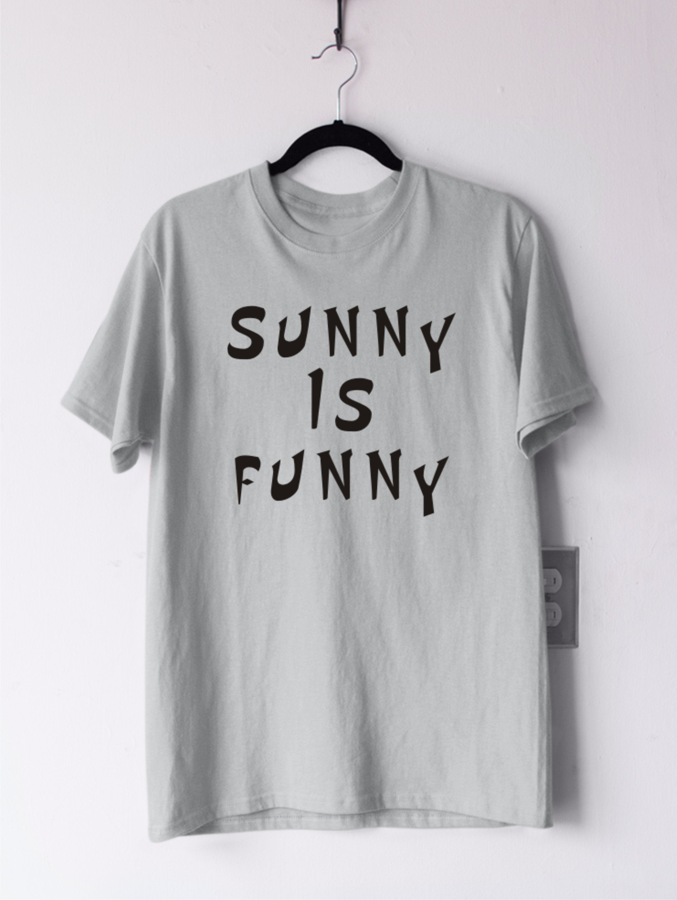 Тениска с надпис Sunny is Funny