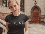 Be Kind - тениска с щампа