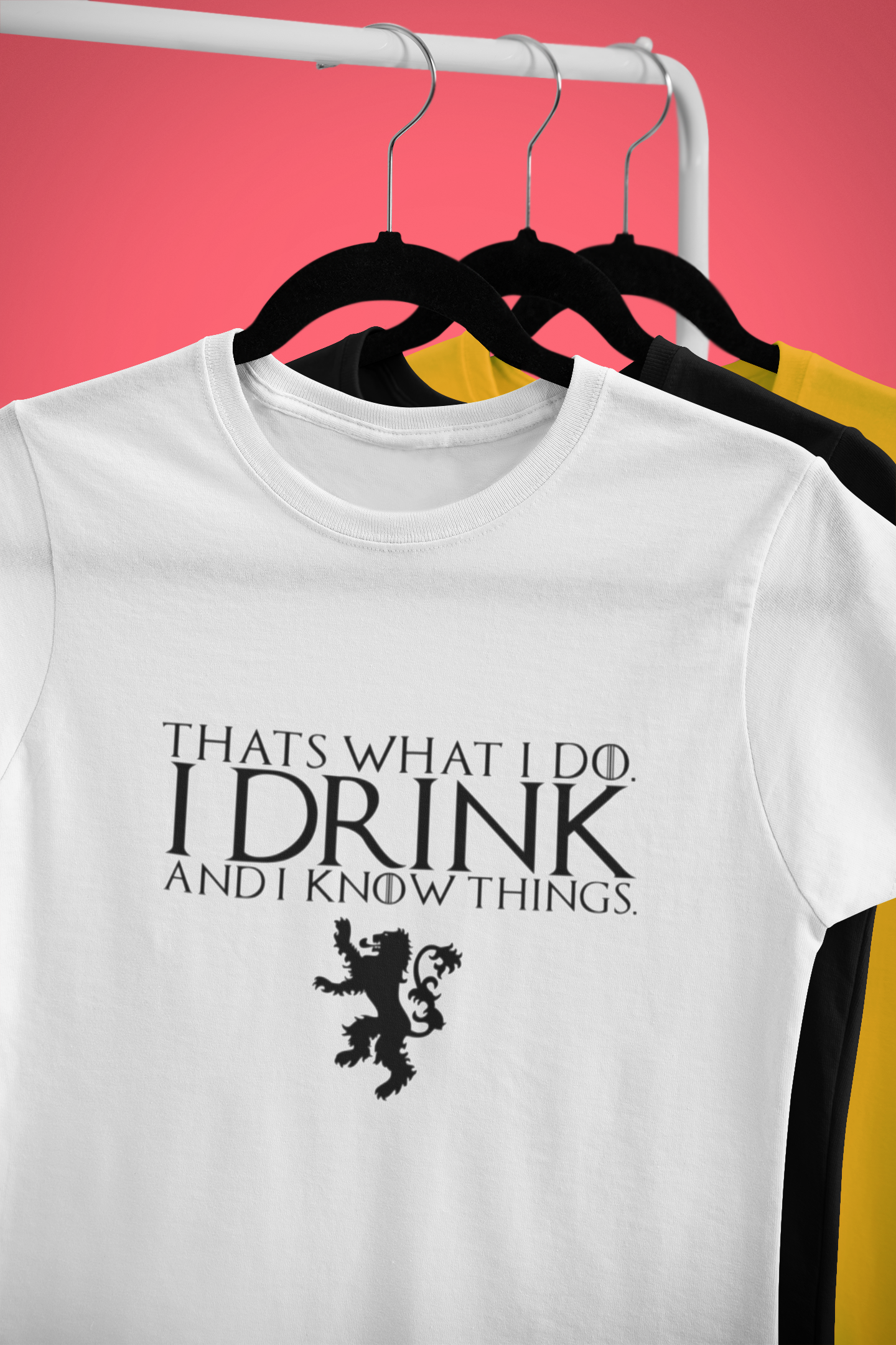 I Drink and I Know Things - Game of Thrones тениска с надпис
